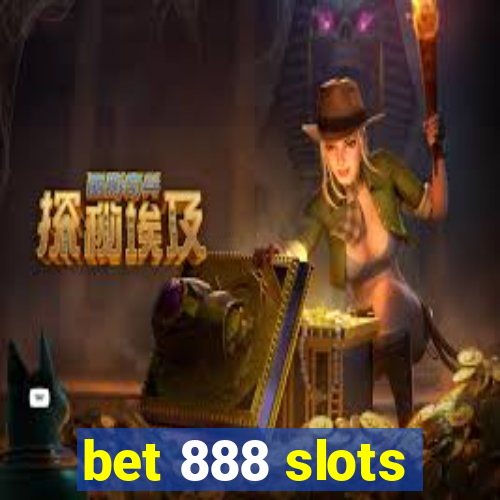 bet 888 slots